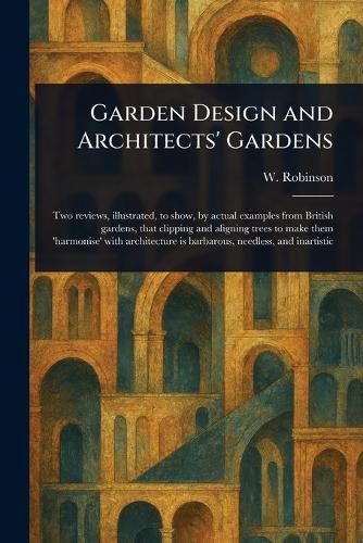 Cover image for Garden Design and Architects' Gardens