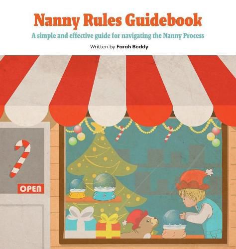 Cover image for Nanny Rules Guidebook: A simple and effective guide for navigating the Nanny Process