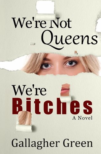 Cover image for We're Not Queens, We're Bitches