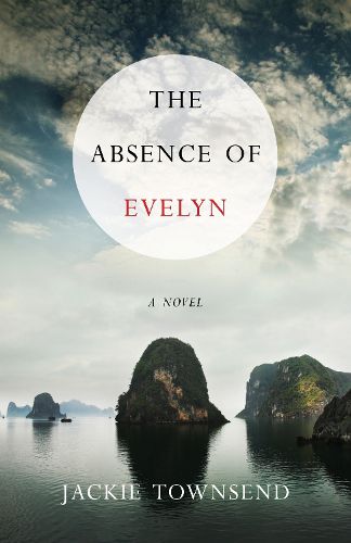 Cover image for The Absence of Evelyn: A Novel