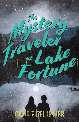 Cover image for The Mystery Traveler at Lake Fortune