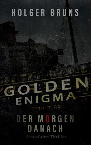 Cover image for Golden Enigma - Der Morgen danach: Rock'n'Cruise in den Tod