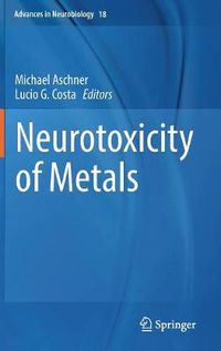 Cover image for Neurotoxicity of Metals