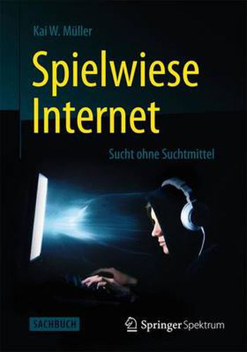Cover image for Spielwiese Internet: Sucht ohne Suchtmittel