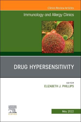 Cover image for Drug Hypersensitivity, An Issue of Immunology and Allergy Clinics of North America
