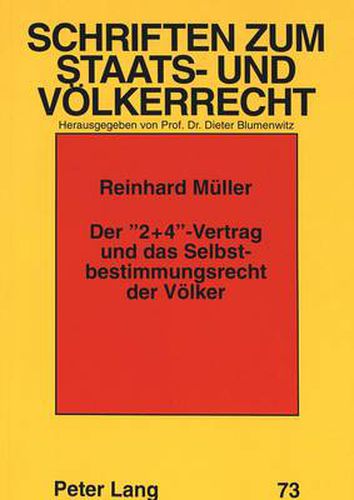 Cover image for Der -2+4--Vertrag Und Das Selbstbestimmungsrecht Der Voelker