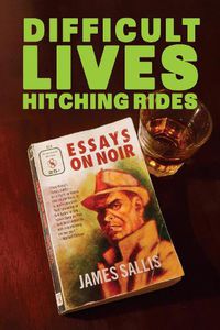 Cover image for Difficult Lives Hitching Rides