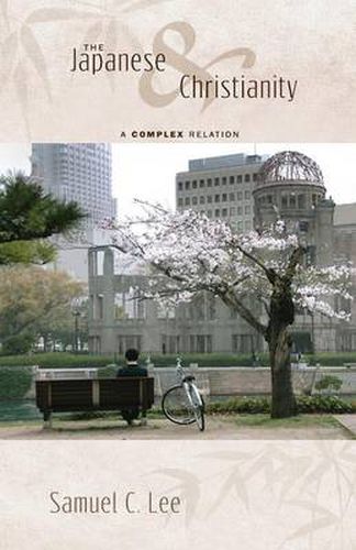 Cover image for The Japanese and Christianity: A Complex Relation