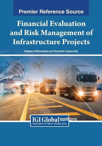 Cover image for Financial Evaluation and Risk Management of Infrastructure Projects