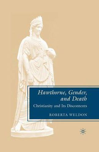 Cover image for Hawthorne, Gender, and Death: Christianity and Its Discontents