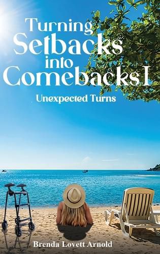 Cover image for Turning Setbacks Into Comebacks I
