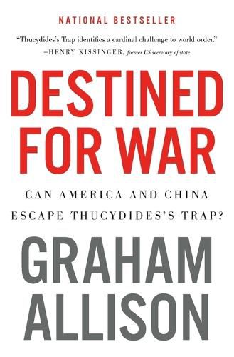 Cover image for Destined for War: Can America and China Escape Thucydides's Trap?