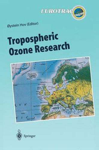 Cover image for Tropospheric Ozone Research: Tropospheric Ozone in the Regional and Sub-regional Context
