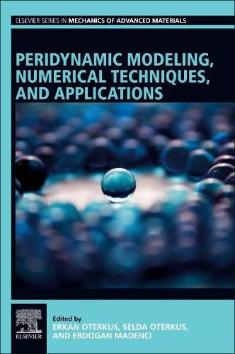 Cover image for Peridynamic Modeling, Numerical Techniques, and Applications