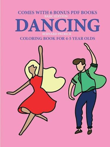 Cover image for Coloring Books for 4-5 Year Olds (Dancing)