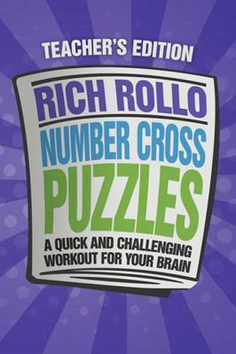 Cover image for Number Cross Puzzles: A Quick and Challenging Workout for Your Brain