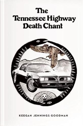 Cover image for The Tennessee Highway Death Chant