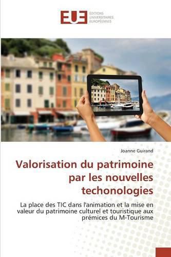 Cover image for Valorisation Du Patrimoine Par Les Nouvelles Techonologies