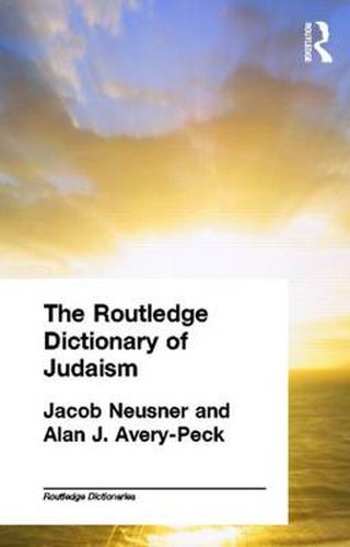 Cover image for The Routledge Dictionary of Judaism