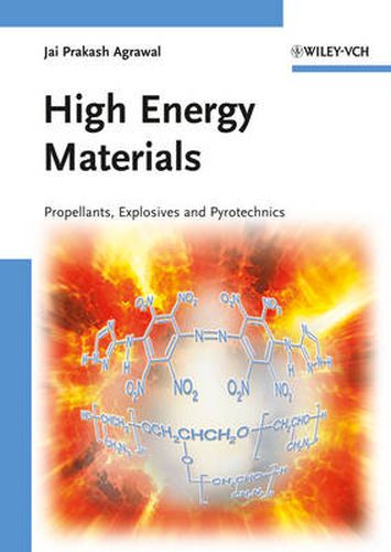 Cover image for High Energy Materials: Propellants, Explosives and Pyrotechnics