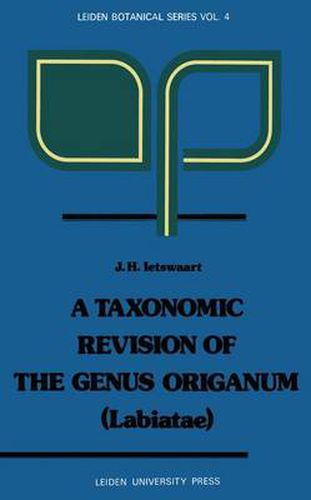 Cover image for A Taxonomic Revision of the Genus Origanum (Labiatae): (Labiatae)