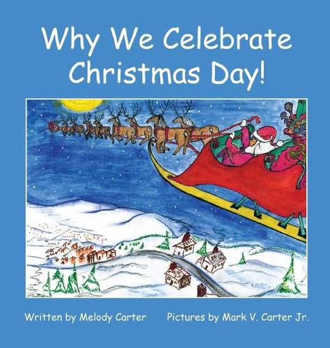 Cover image for Why We Celebrate Christmas Day!