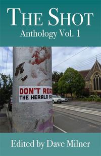 Cover image for The Shot Anthology: Vol. 1