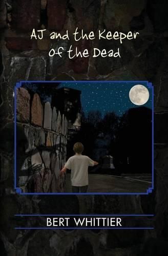 Cover image for AJ and the Keeper of the Dead