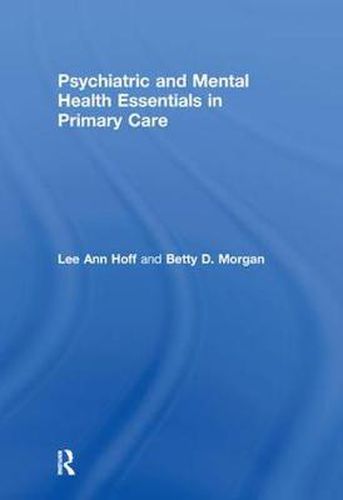 Psychiatric and Mental Health Essentials in Primary Care