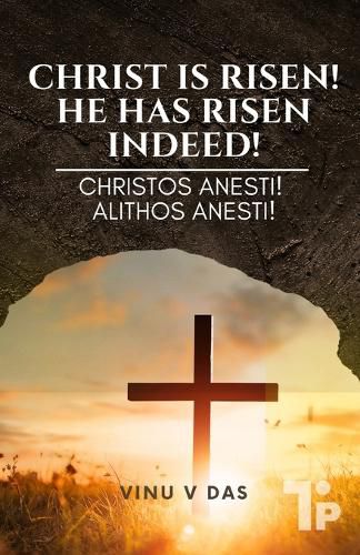 Cover image for Christ is Risen! He has Risen Indeed!