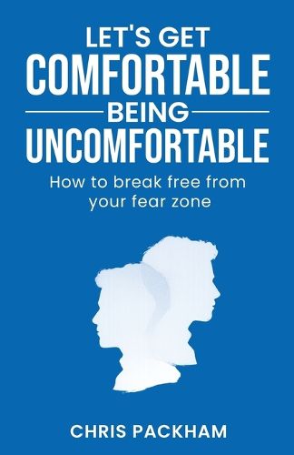 Cover image for Let's Get Comfortable Being Uncomfortable