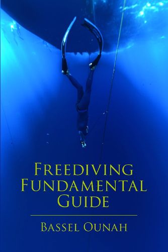 Freediving Fundamental Guide, Bassel Ounah (9781836152217) — Readings Books