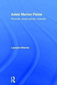 Cover image for Adele Marion Fielde: Feminist, Social Activist, Scientist