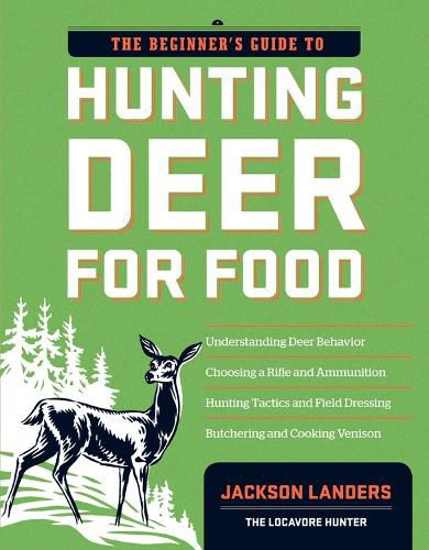 Cover image for Beginner's Guide to Hunting Deer for Food
