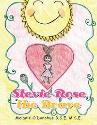 Cover image for Stevie Rose the Brave