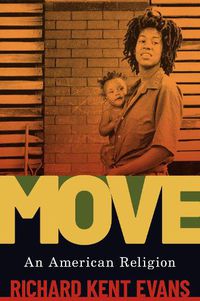 Cover image for MOVE: An American Religion