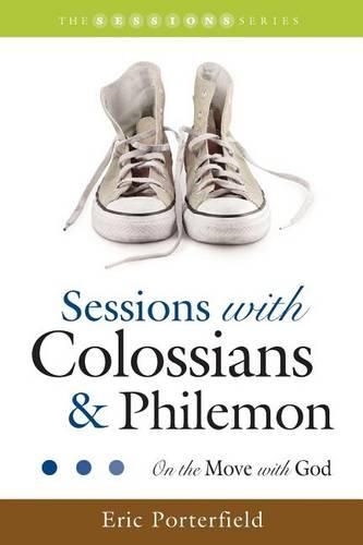 Cover image for Sessions with Colossians & Philemon: On the Move with God