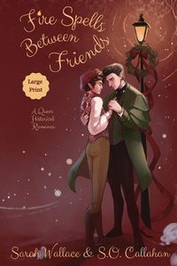 Cover image for Fire Spells Between Friends