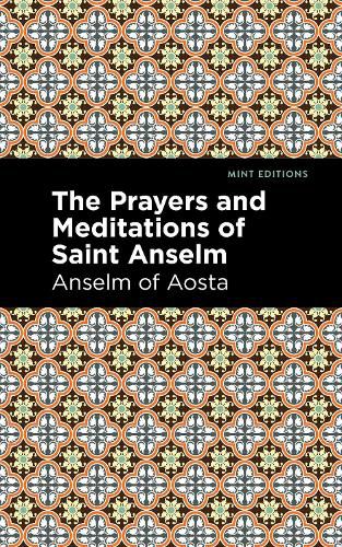 Cover image for The Prayers and Meditations of St. Anslem