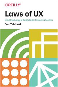 Cover image for Laws of UX: Using Psychology to Design Better Products & Services