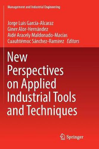 Cover image for New Perspectives on Applied Industrial Tools and Techniques