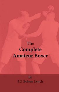 Cover image for The Complete Amateur Boxer