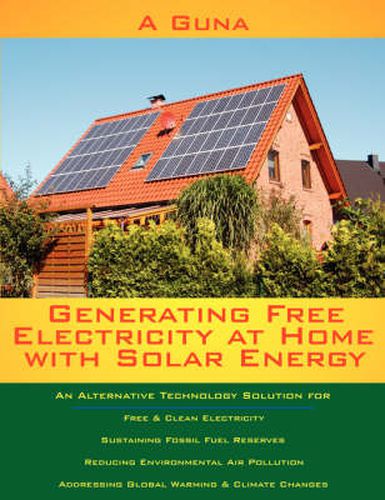 Cover image for Generating Free Electricity at Home with Solar Energy