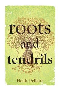 Cover image for Roots and Tendrils