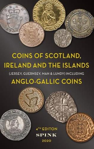 The Coins of Scotland, Ireland & the Islands 4th edition