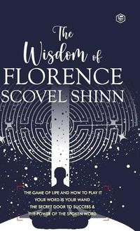 Cover image for The Wisdom of Florence Scovel Shinn