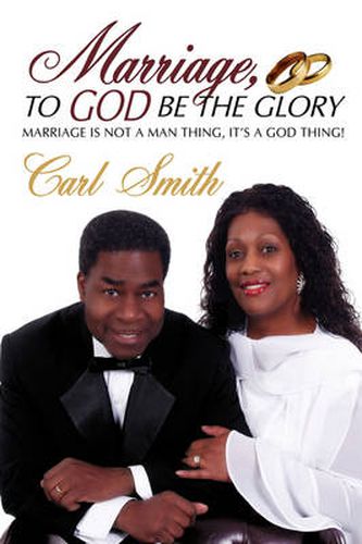 Cover image for Marriage, to God Be the Glory