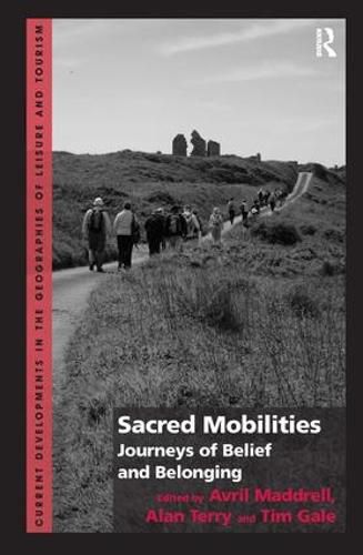 Cover image for Sacred Mobilities: Journeys of Belief and Belonging