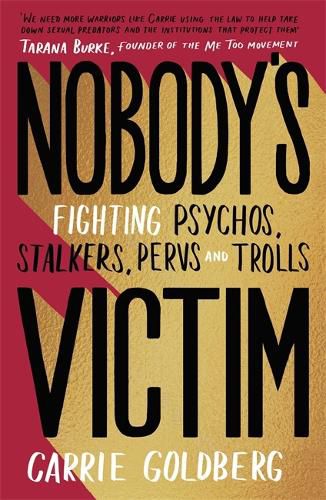 Cover image for Nobody's Victim: Fighting Psychos, Stalkers, Pervs and Trolls