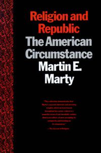 Cover image for Religion and Republic: The American Circumstance